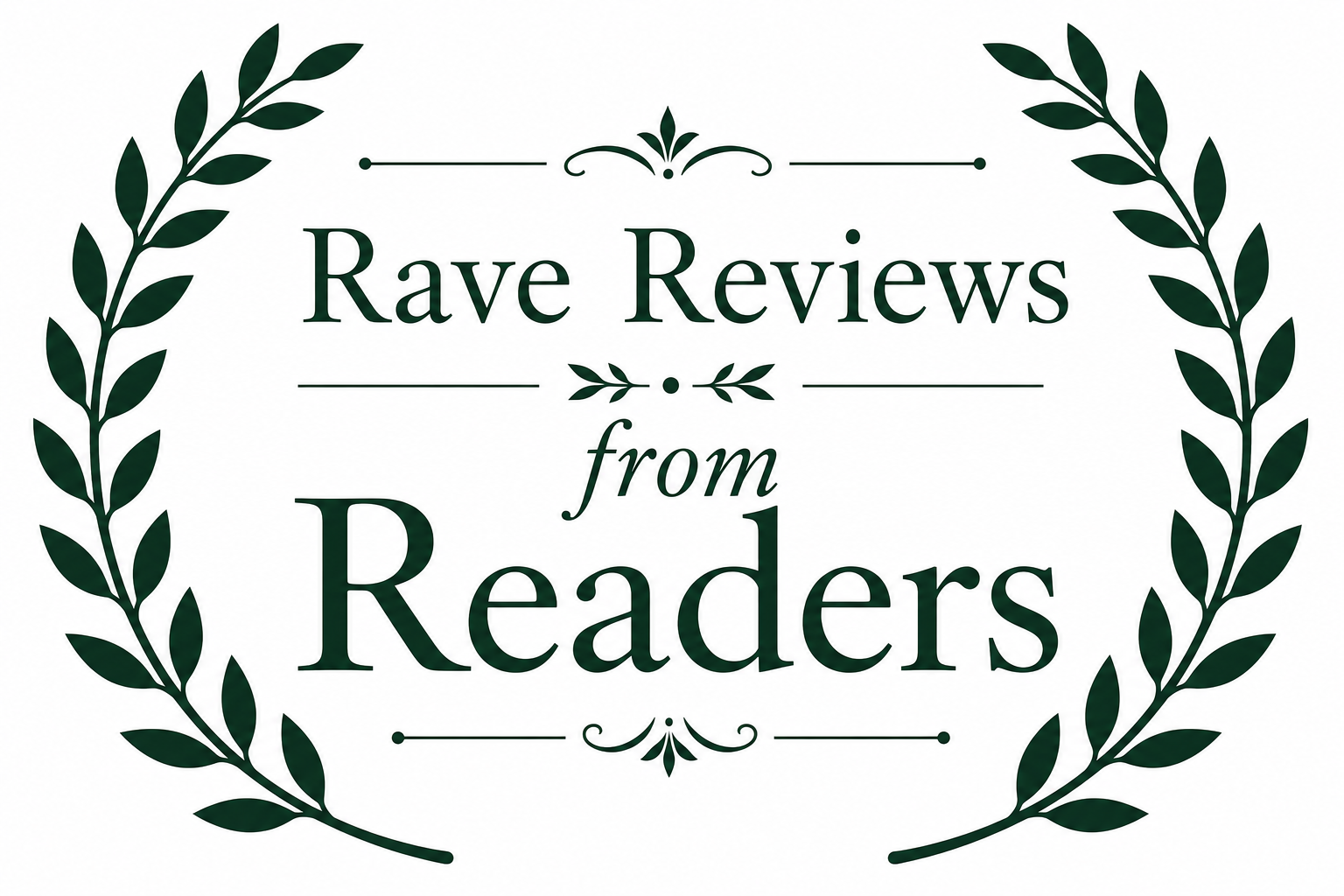 Rave Reviews from Readers